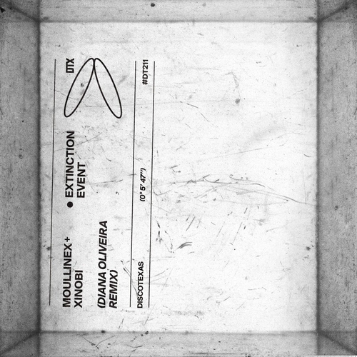 Moullinex, Xinobi - Extinction Event (Diana Oliveira Remix) [DT211]